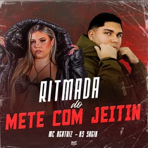 Ritmada do Mete Com Jeitin