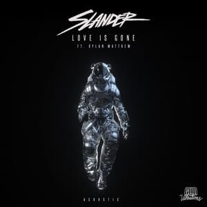 Love Is Gone (feat. Dylan Matthew) [Acoustic]