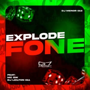 Explode Fone (feat. MC GW & DJ LEILTON 011)