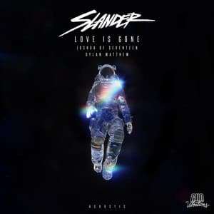 Love Is Gone (feat. Dylan Matthew) [Acoustic]