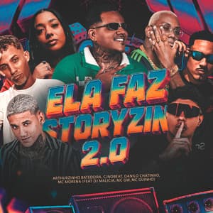Ela Faz Storyzin 2.0 (feat. Mc Gw, DJ Malicia, cjnobeat & MC Guinho)