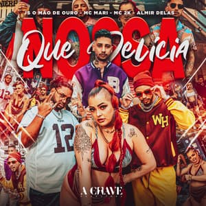Nossa Que Delícia (feat. Almir delas)