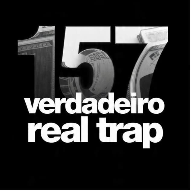 157 TRUE REAL TRAP