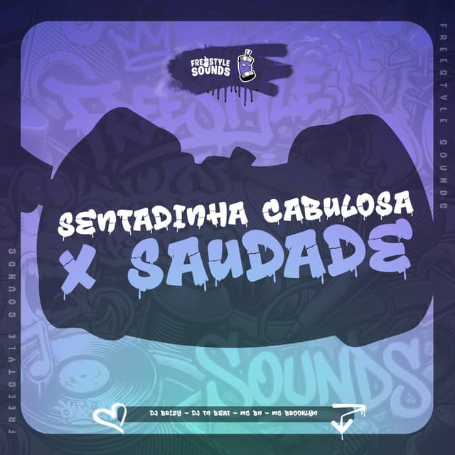 Sentadinha Cabulosa X Saudade