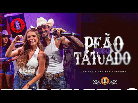 Peão Todo Tatuado - Jeninho, Mariana Fagundes (Abacaxi Pegou Preço Ao Vivo em Goiânia)