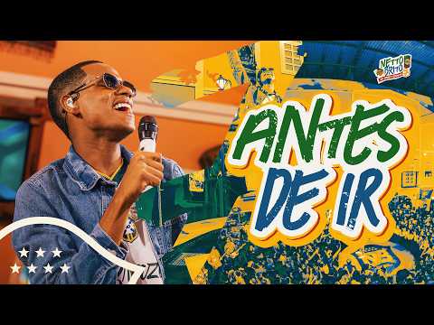 ANTES DE IR - Netto Brito | Pra Encher e Derramar 7 - OFICIAL