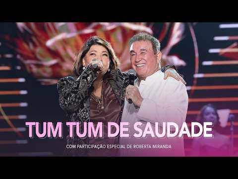 Amado Batista ft. Roberta Miranda - Tum Tum de Saudade - 50 Anos