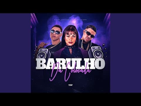 Barulho Da Colocada