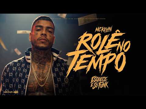 Rolê no Tempo   ( Esquece, É Só Funk )