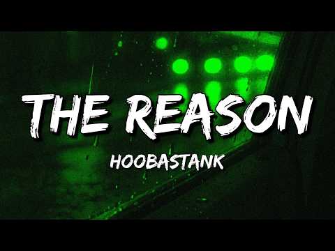 Hoobastank - The Reason