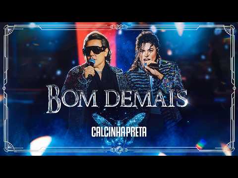 Bom Demais (Human Nature) feat. Rodrigo Teaser - Calcinha Preta | DVD MÁGICA: O Espetáculo
