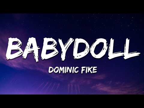 Dominic Fike - Babydoll