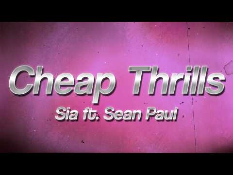 Sia - Cheap Thrills ft. Sean Paul 🌟 (Lyrics)