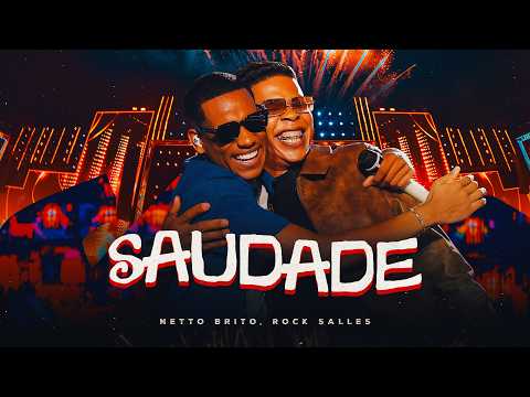 SAUDADE - Netto Brito, Rock Salles | Ilha do Arrocha (Ao Vivo em São Luís/MA) - OFICIAL