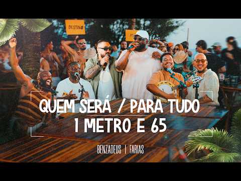 Quem Será / Para Tudo/ 1 Metro e 65