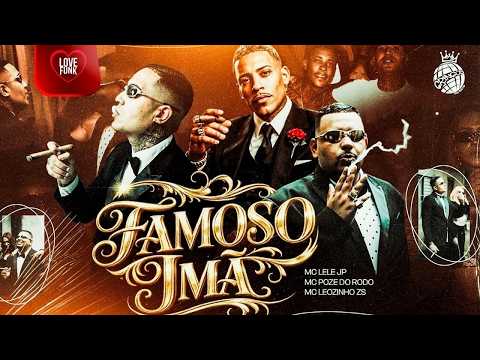 FAMOSO IMÃ - O PODEROSO CHATÃO - MC Lele JP, MC Leozinho ZS, MC Poze do Rodo