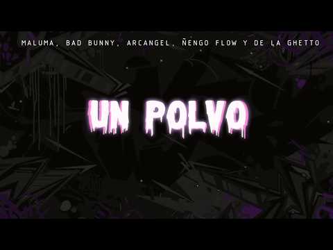 Maluma - Un Polvo (Official Audio) ft. Bad Bunny, Arcángel, Ñengo Flow, De La Ghetto