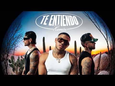 Te Entiendo (Remix)