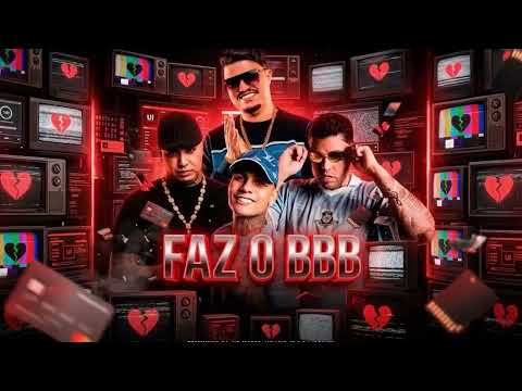 MC Marks, Brenninho VJ, MC Lele JP - Faz o BBB - DJ JAPA NK