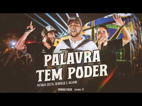 Palavra Tem Poder - Part. Henrique e Juliano
