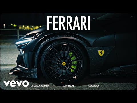 Los Gemelos De Sinaloa, Clave Especial, Fuerza Regida - FERRARI (Official)