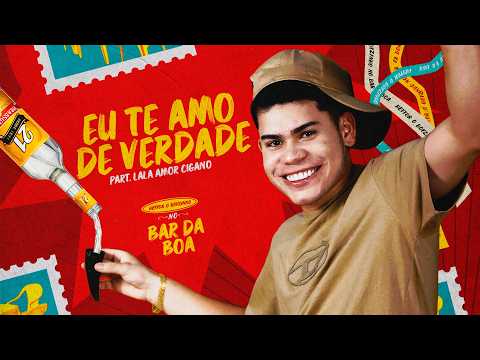 Eu Te Amo De Verdade - Heytor O Boyzinho, Lala Amor Cigano (AO VIVO NO BAR DA BOA)