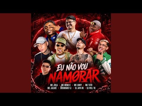Eu Não Vou Namorar