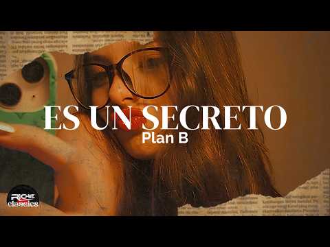 Plan B — Es un Secreto