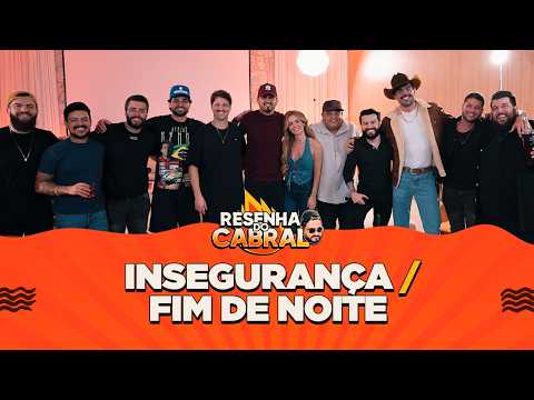 Insegurança/ Fim de noite [ Resenha do Cabral  ]