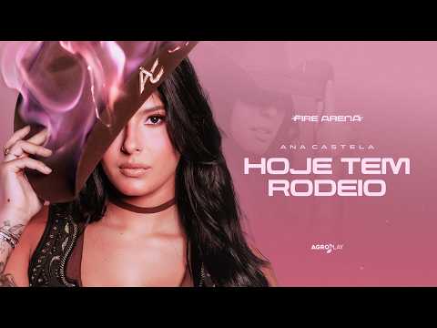 Hoje Tem Rodeio - Ana Castela