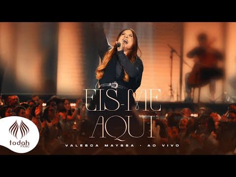 Valesca Mayssa | Eis-me Aqui  [Clipe Oficial]