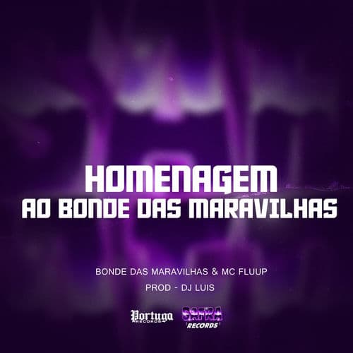 HOMENAGEM AO BONDE DAS MARAVILHAS
