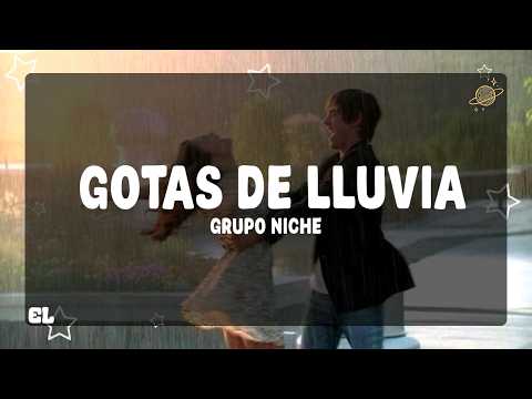 Grupo Niche - Gotas de Lluvia