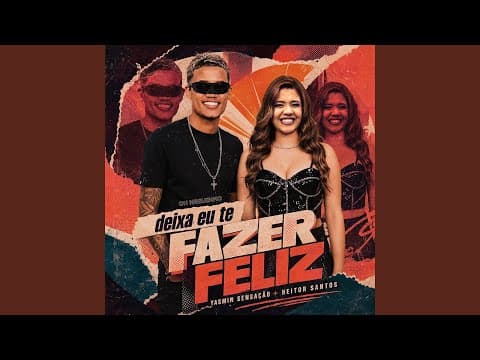 Deixa eu te fazer feliz (oh neguinho)