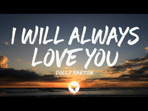 Dolly Parton - I Will Always Love You