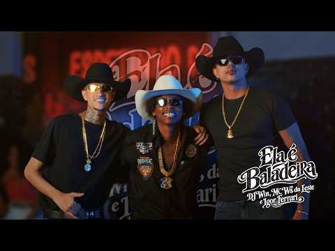 Ela é Baladeira - DJ Win, Igor Ferrari e MC WS da Leste