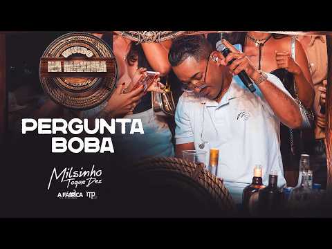 Pergunta Boba - Muído Na Máxima