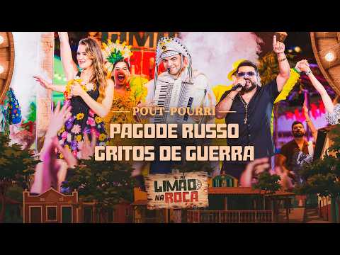Pagode Russo / Gritos De Guerra - Limão Com Mel e Chambinho do Acordeon (Limão Na Roça)