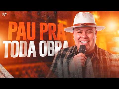 PAU PRA TODA OBRA - Rey Vaqueiro