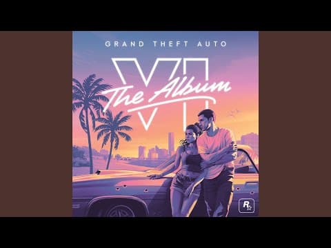 Last Thing You Need (from GTAVI: The Album)
