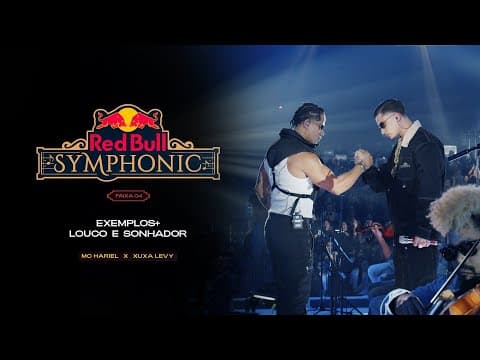 Exemplos + Louco e Sonhador (Red Bull Symphonic)