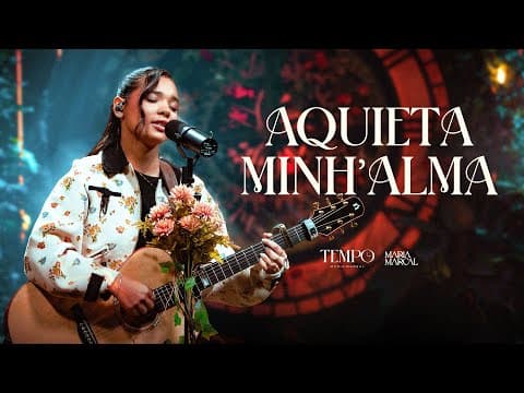 Aquieta Minh'Alma - TEMPO - Ao Vivo